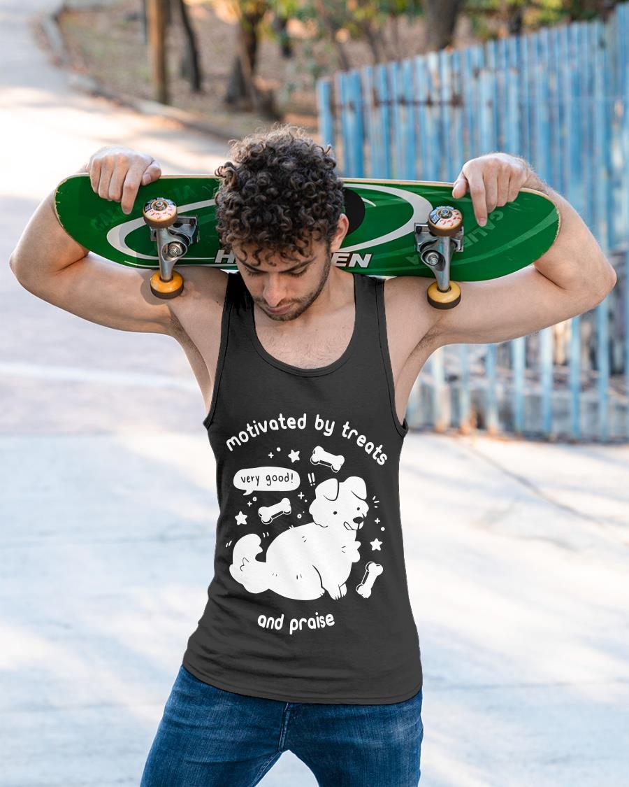 Dog Motivated By Treats And Praise Shirt