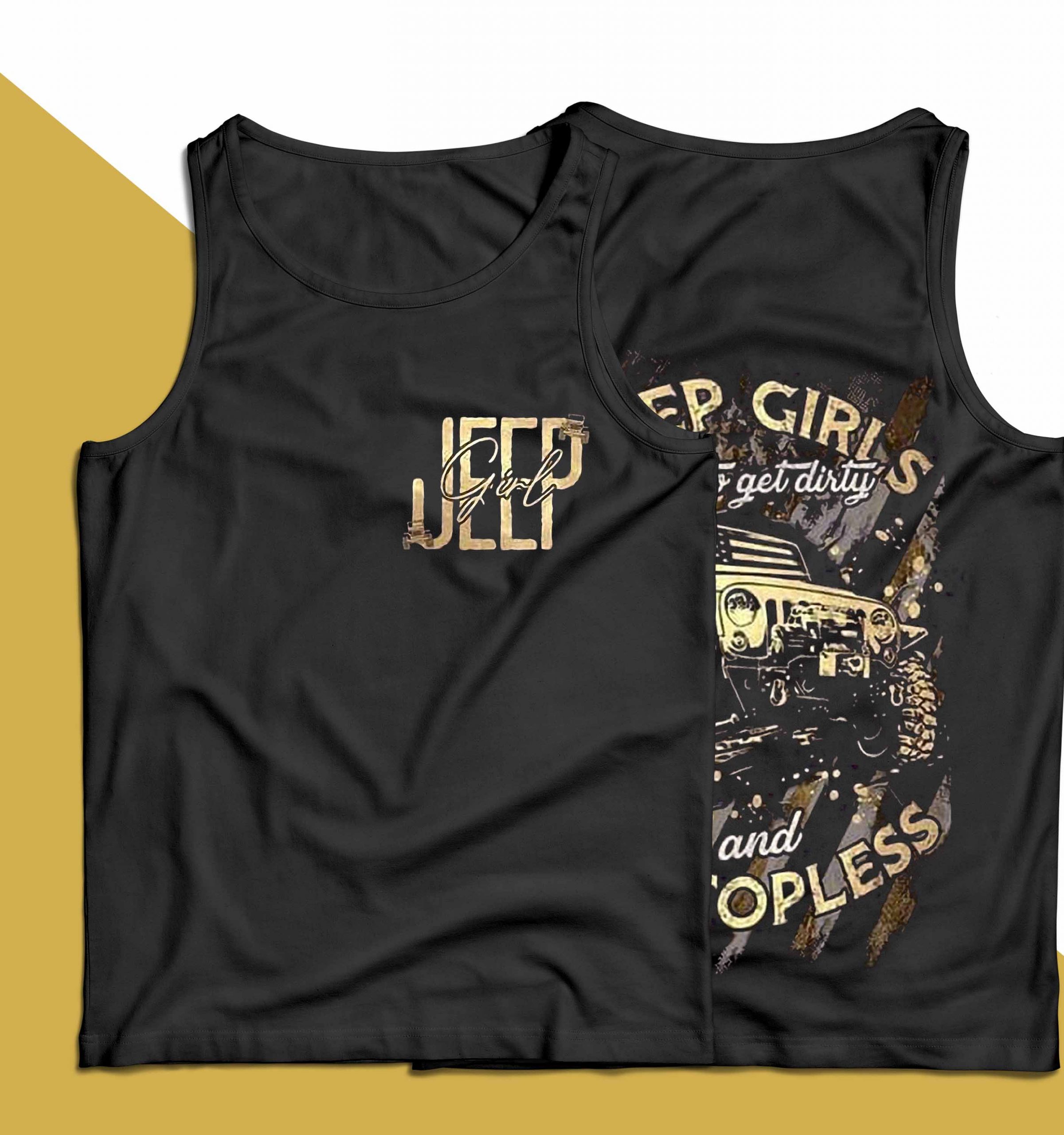 Jeep Girls Like To Get Dirty And Go Topless Shirt