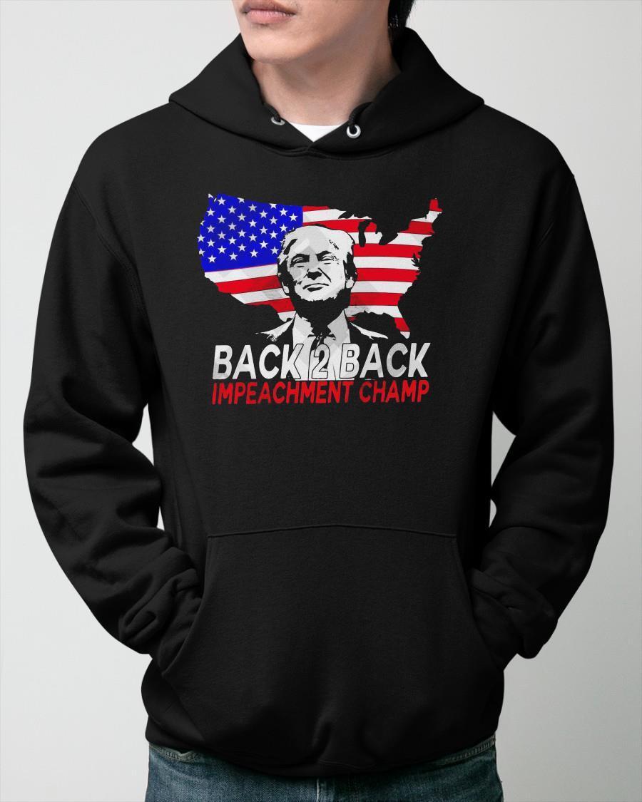 American Flag Trump Back 2 Back Impeachment Champ Hoodie