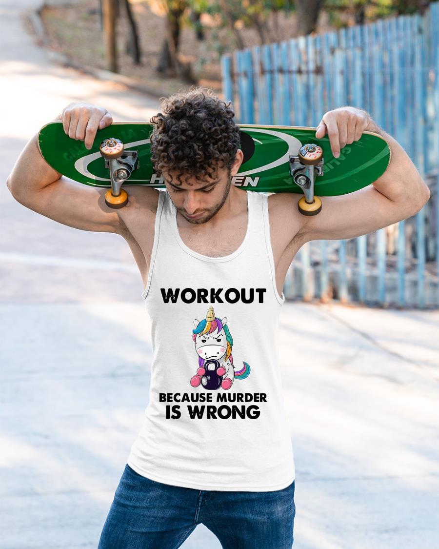 Unicorn Workout Because Murder Is Wrong Shirt