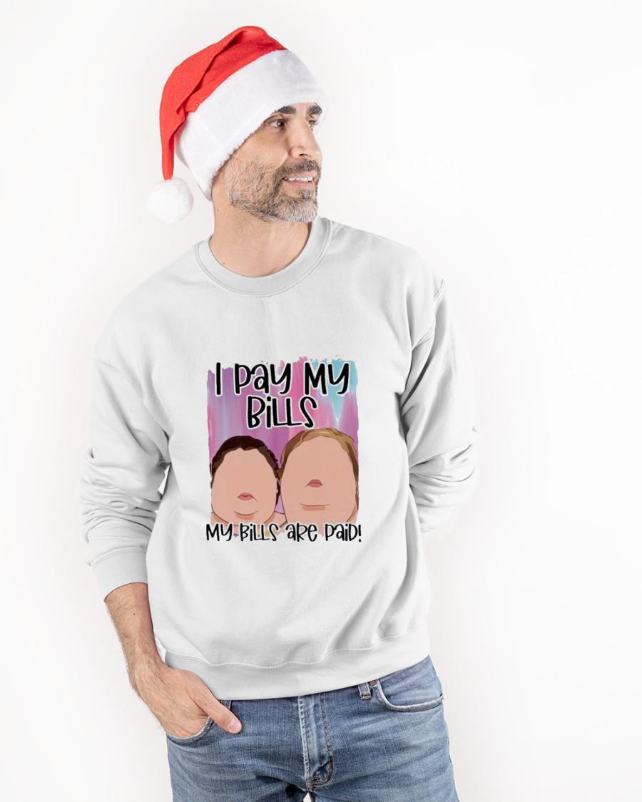 I Pay My Bills My Bills Are Paid Sweater