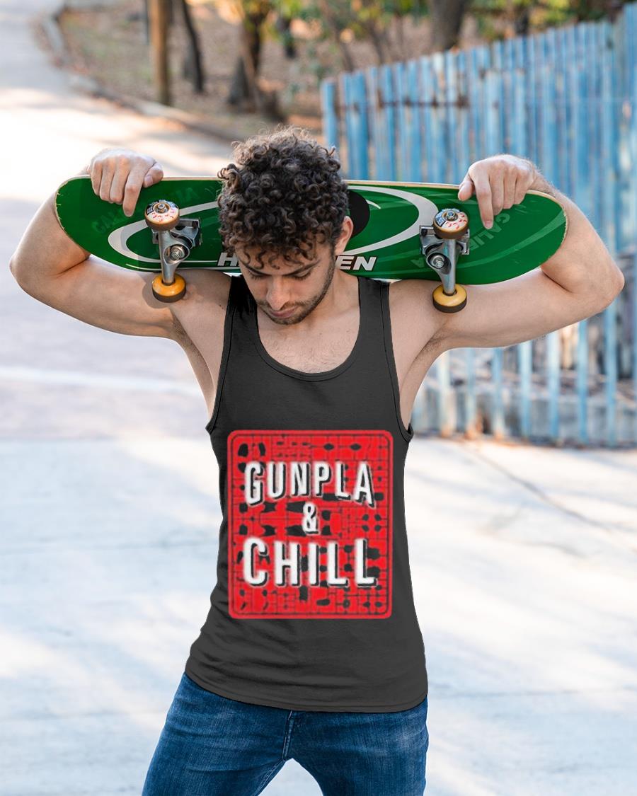 Gunpla And Chill Shirt