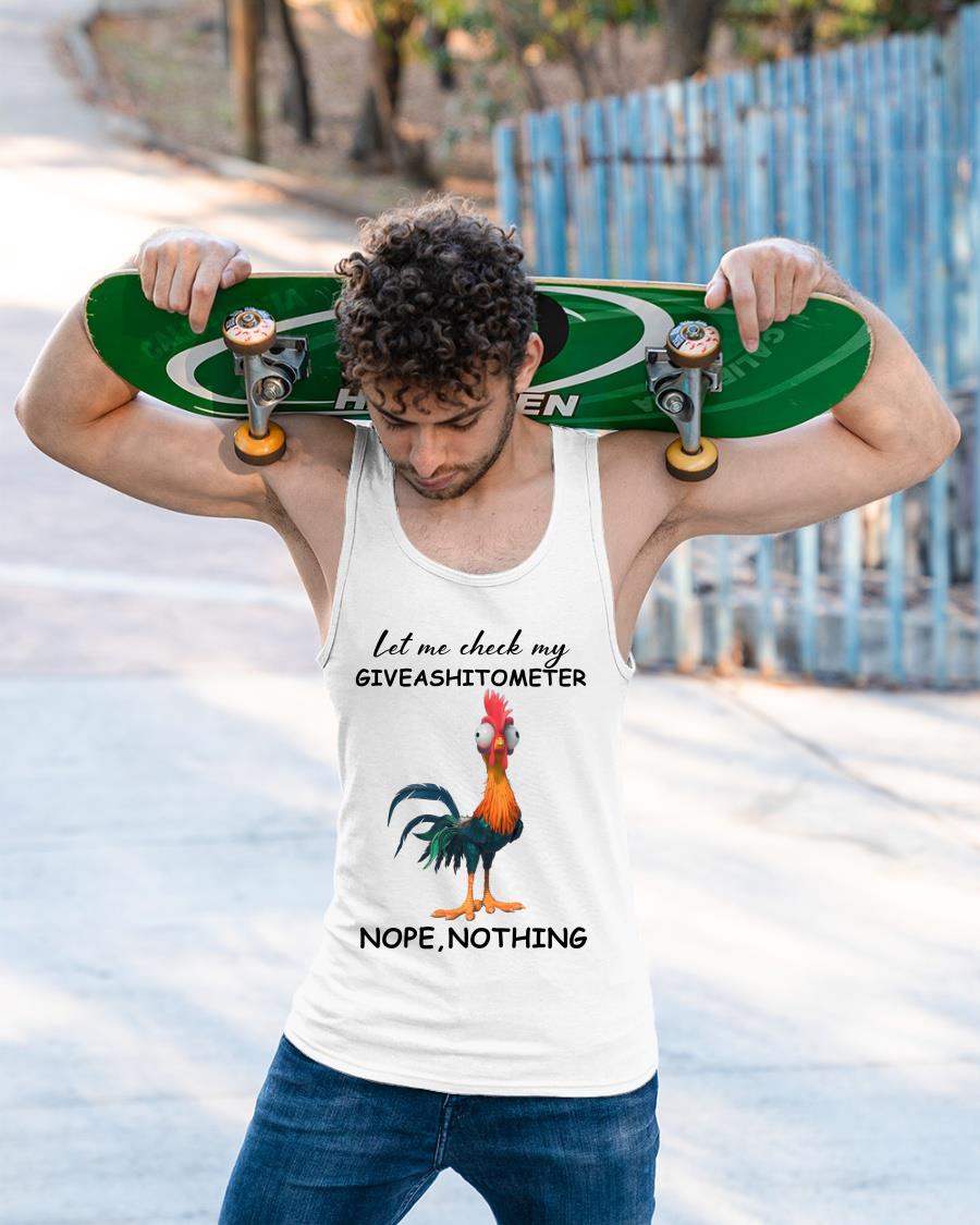 Hei Hei Let Check Giveashitometer Nope Nothing Shirt