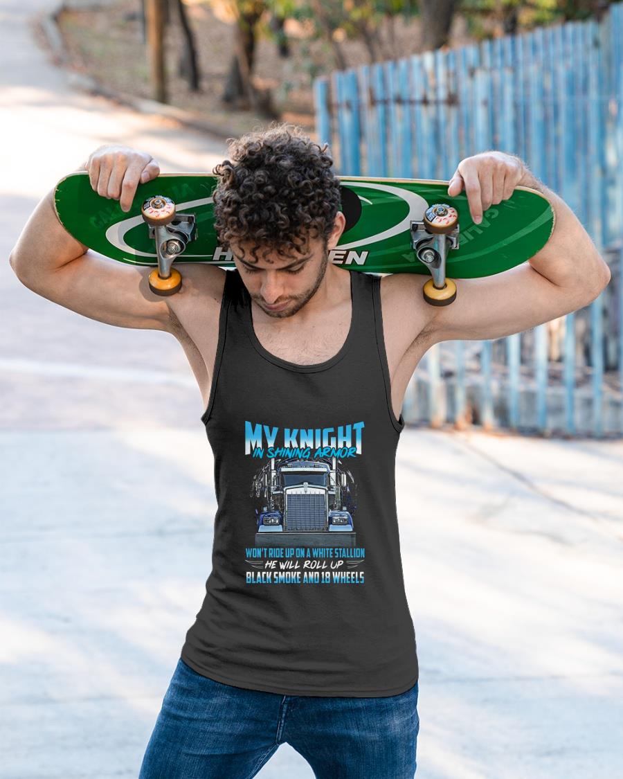 My Knight In Shining Armor Won't Ride Up On A White Stallion Shirt