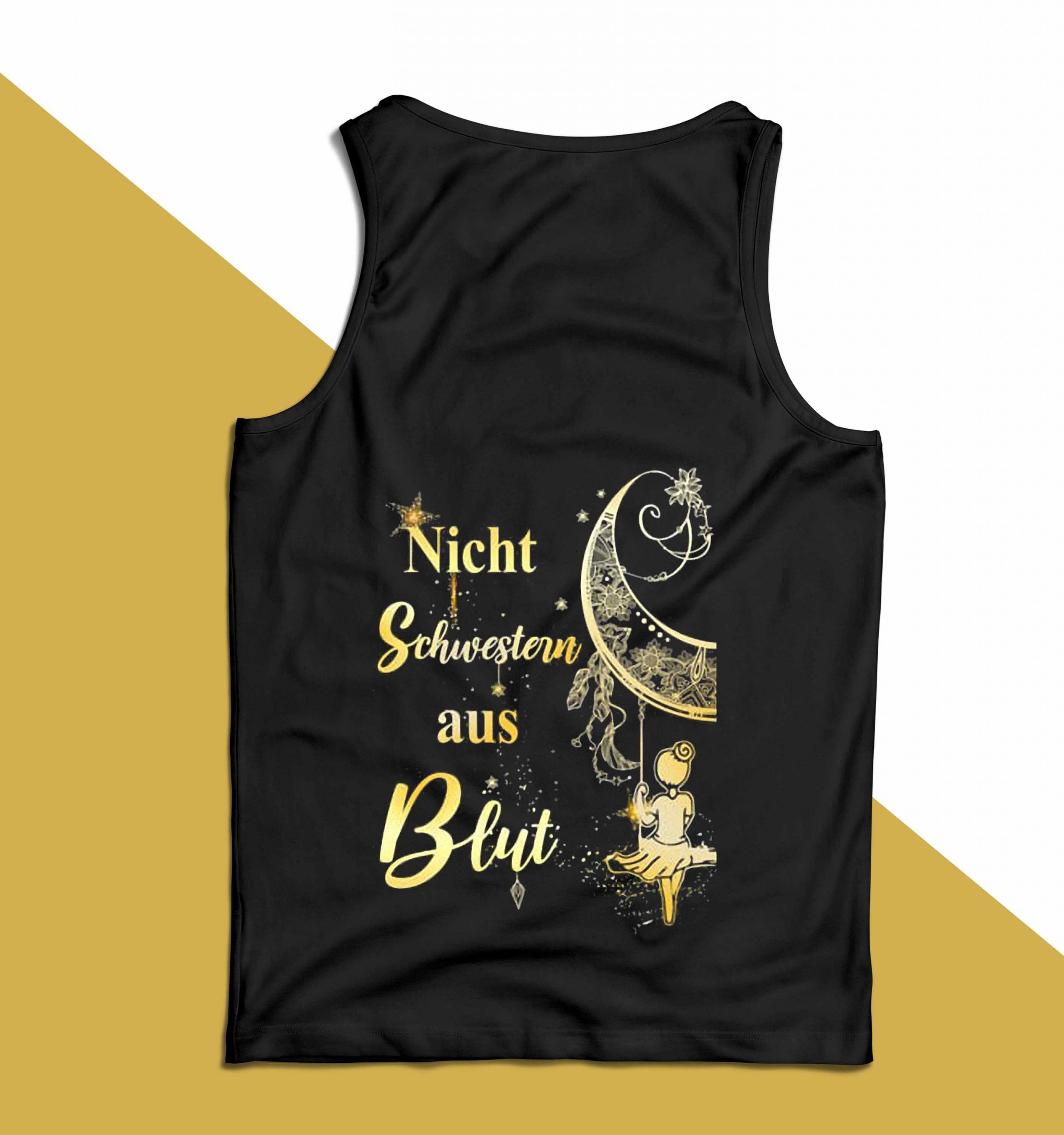 Nicht Schwestern Aus Blut Shirt