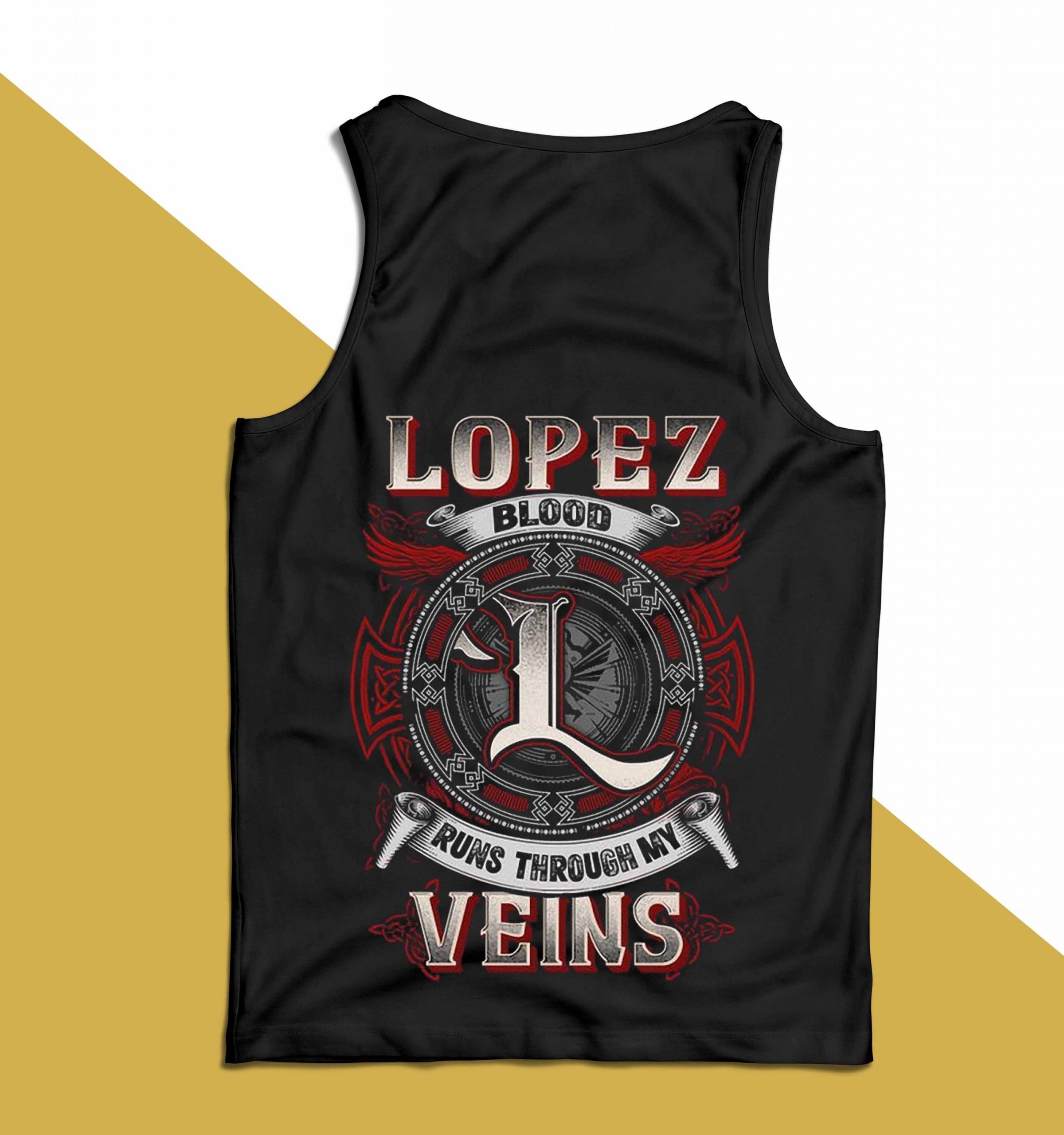 Lopez Blood Runs Through My Veins Shirt