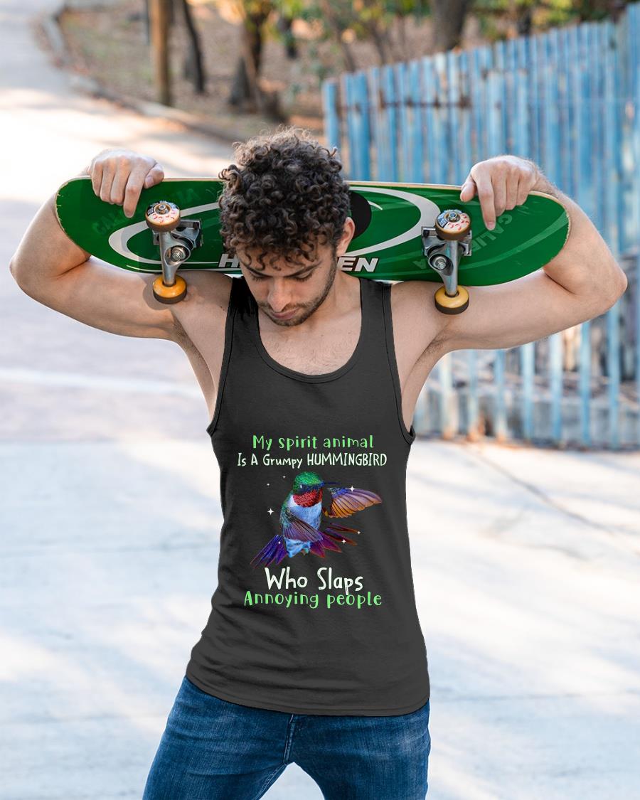 My Spirit Animal Is A Grumpy Hummingbird Who Slaps Annoying People Shirt