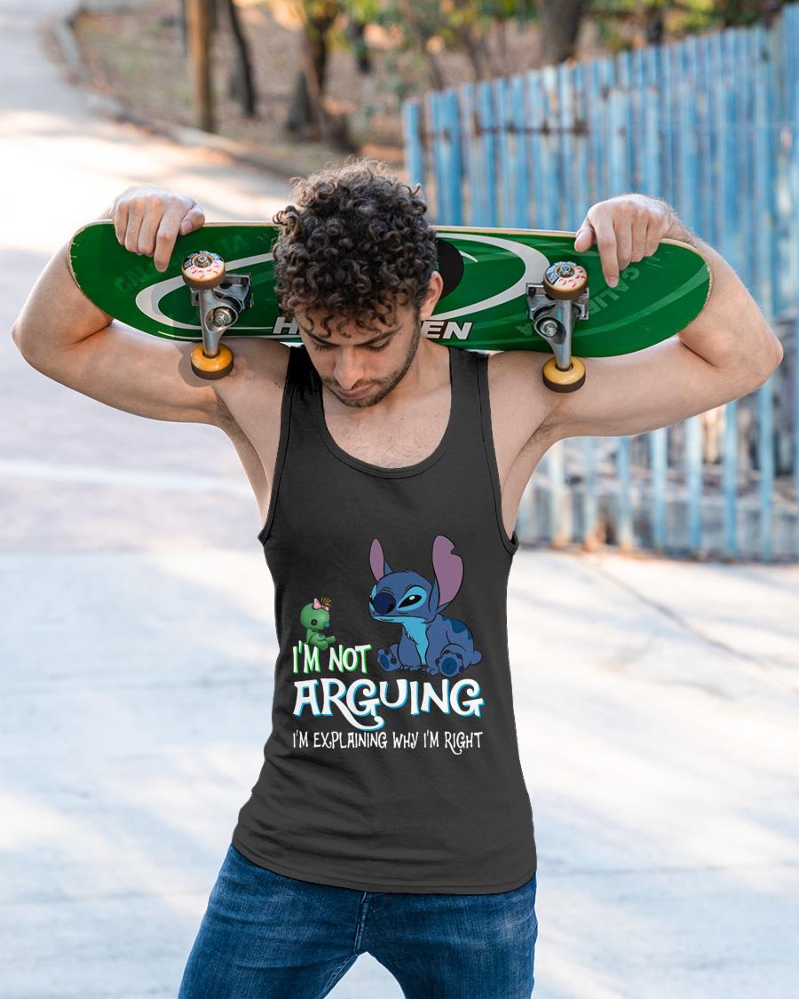Stitch I'm Not Arguing I'm Explaining Why I'm Right Shirt