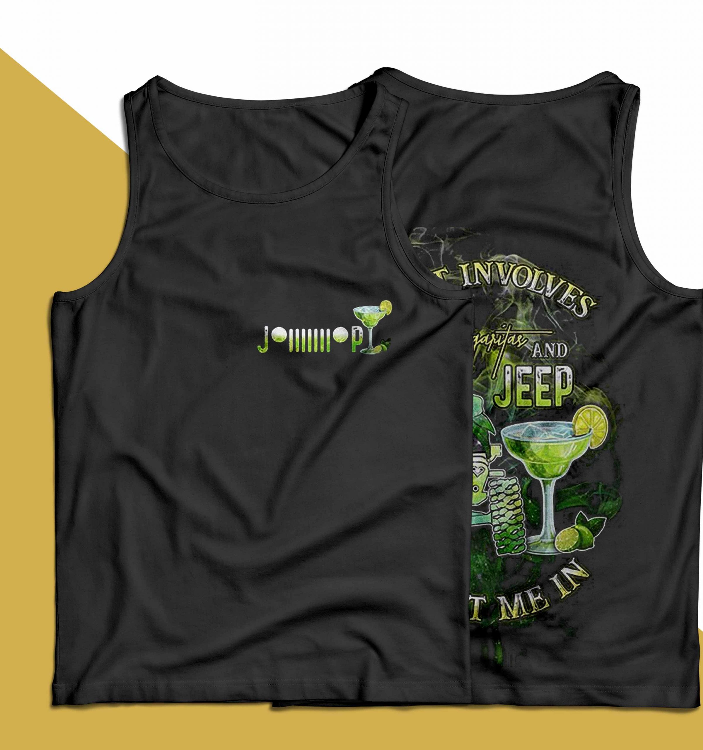 If It Involves Margaritas And Jeep Count Me In Shirt