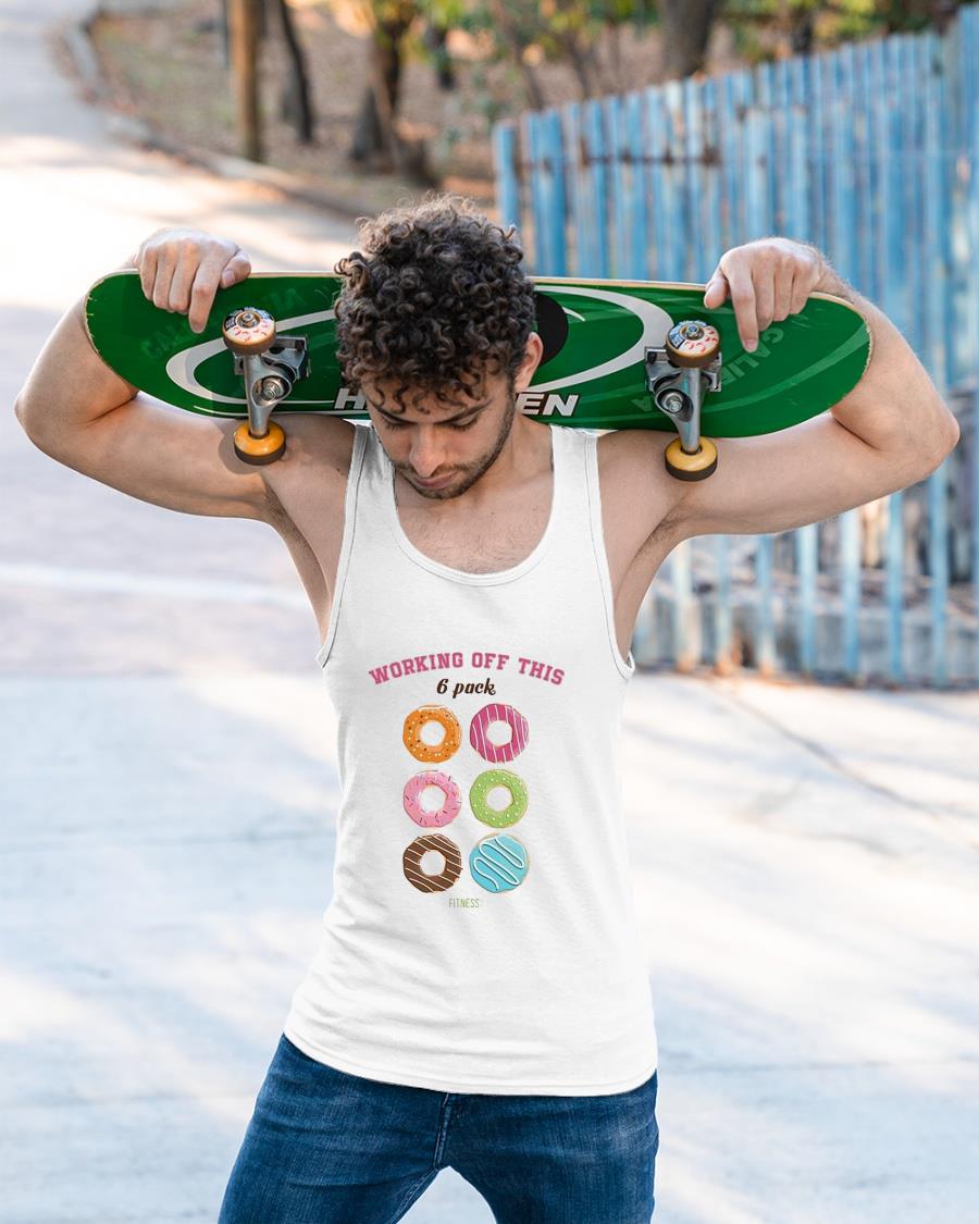 Donuts Working Off This 6 Pack Shirt