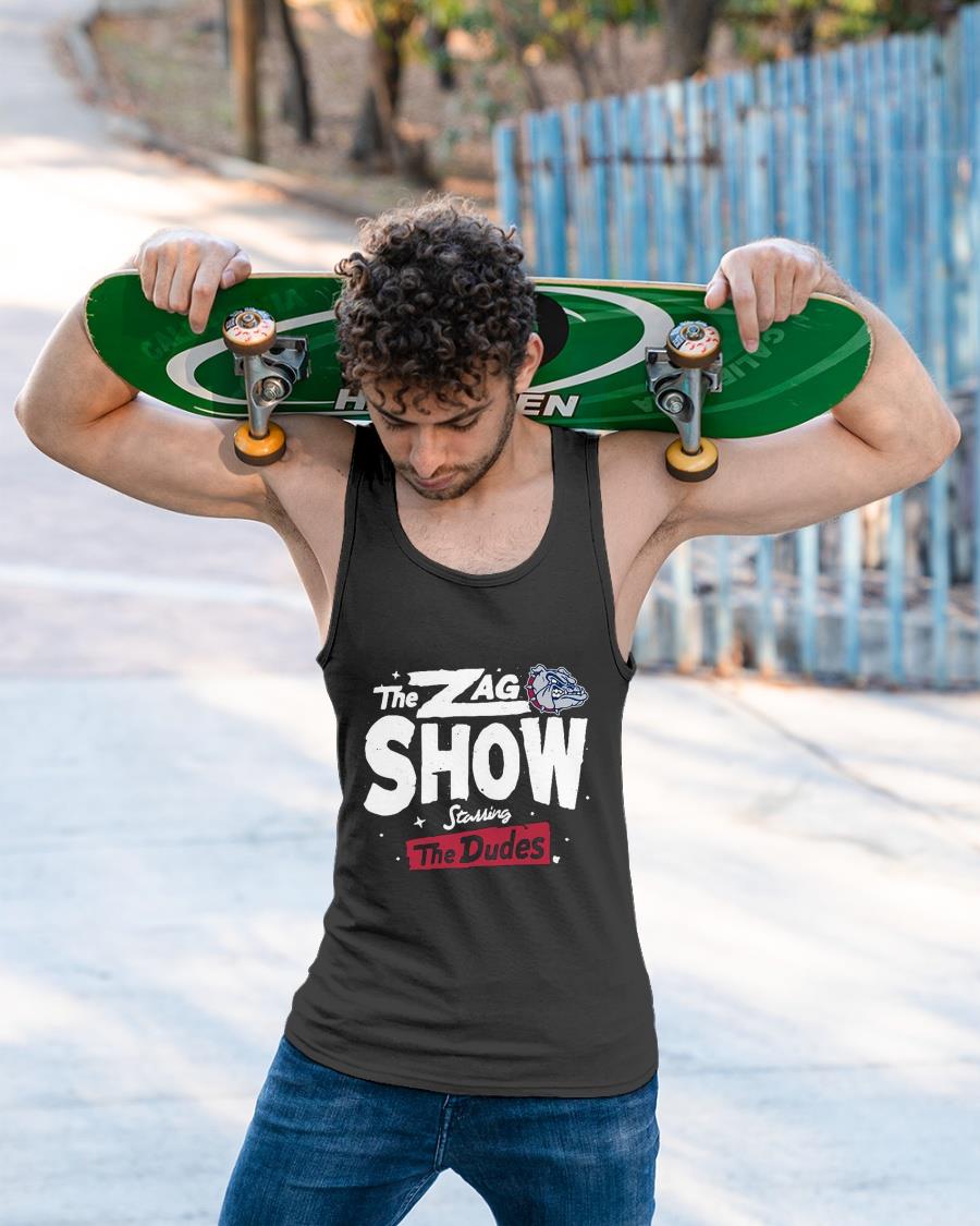 Gonzaga Bulldogs The Zag Show Starring The Dudes Shirt