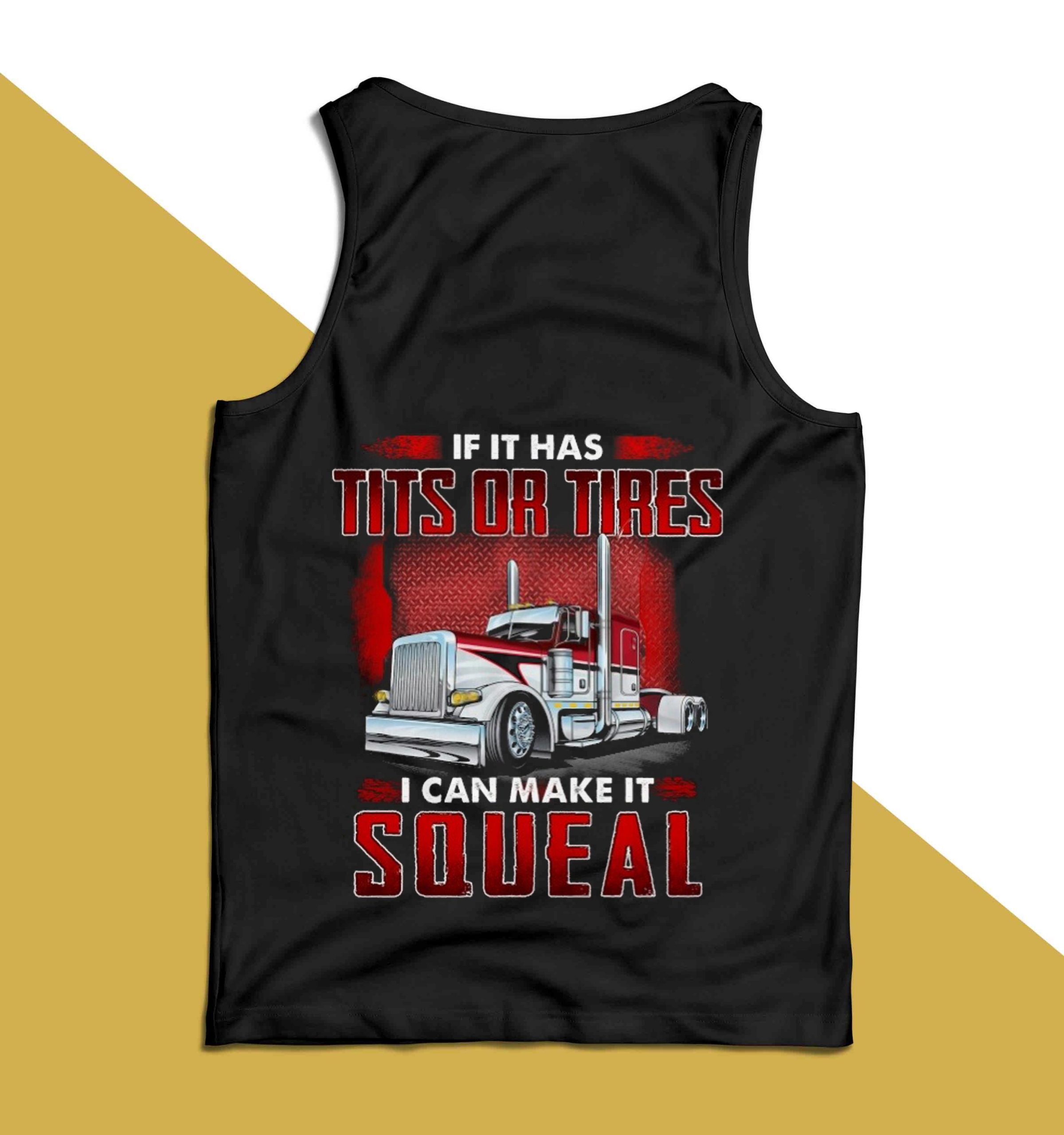 If It Has Tits Or Tires I Can Make It Squeal Shirt