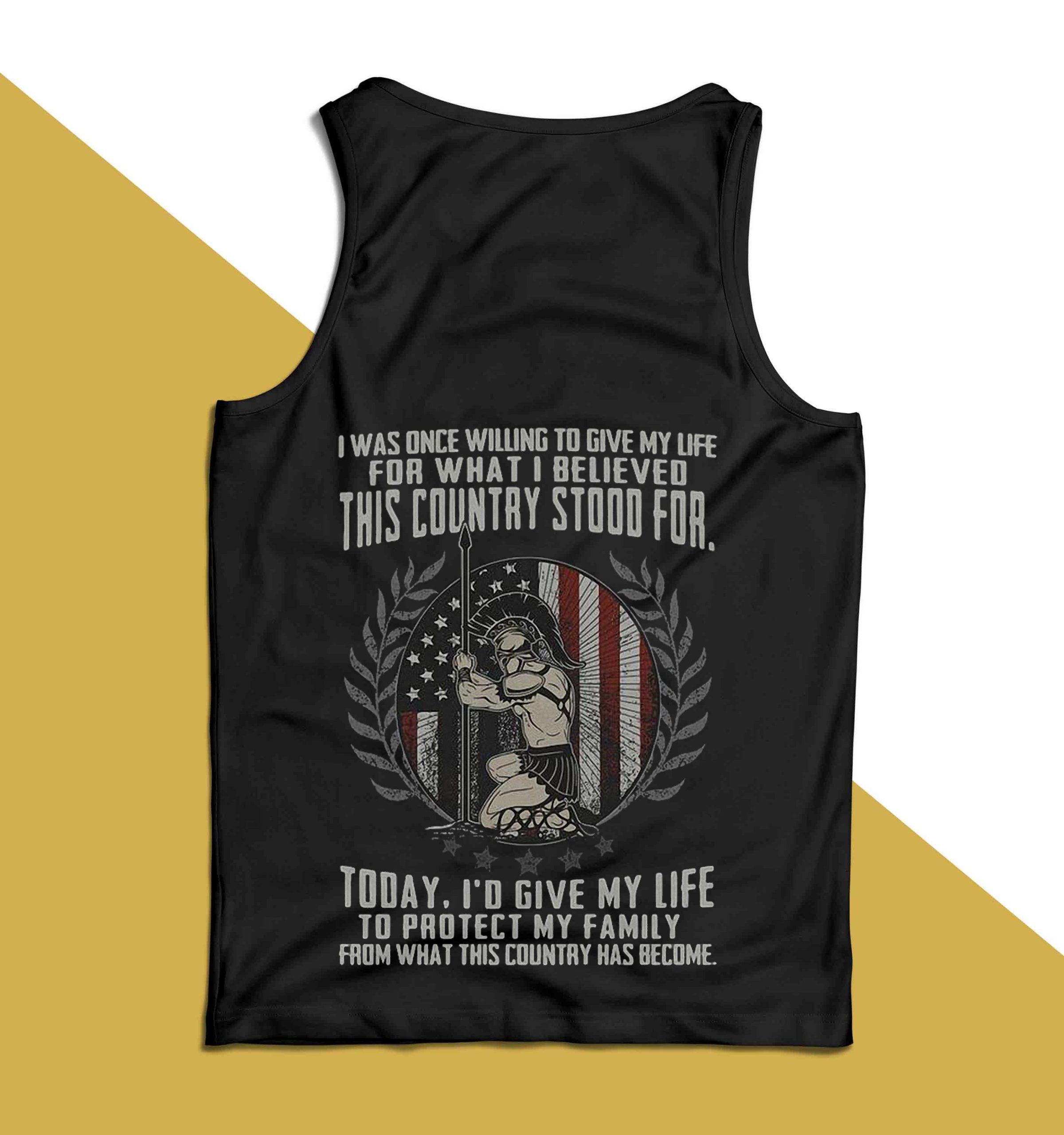 I Was Once Willing To Give My Life For What I Believed Shirt