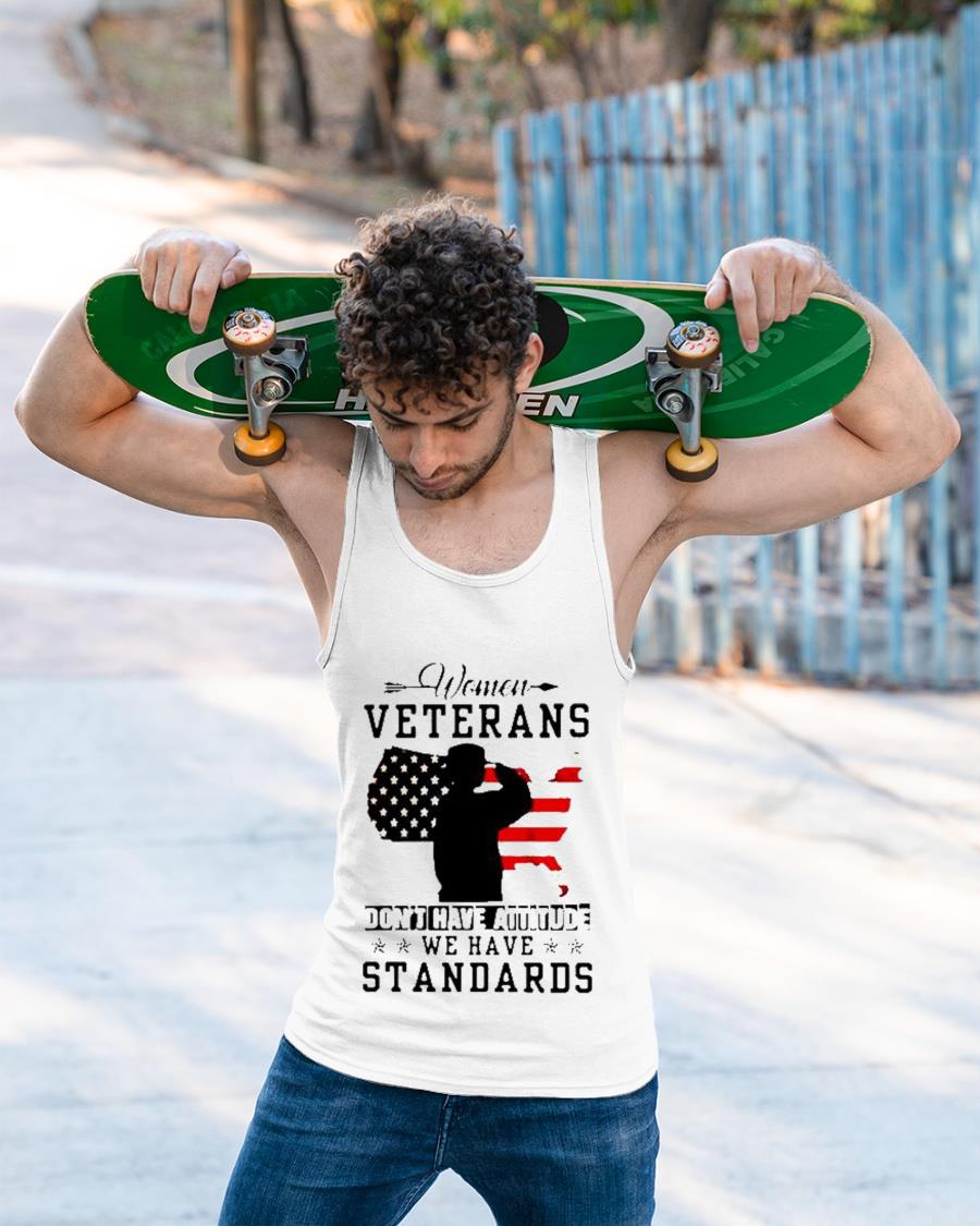 American Flag Women Veterans Don’t Have Attitude We Have Standards Shirt