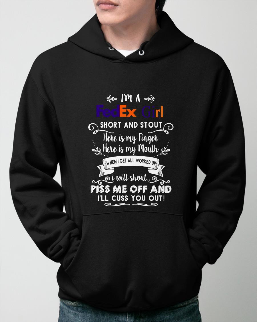 I'm A Fedex Girl Short And Stout Here Is My Finger Hoodie