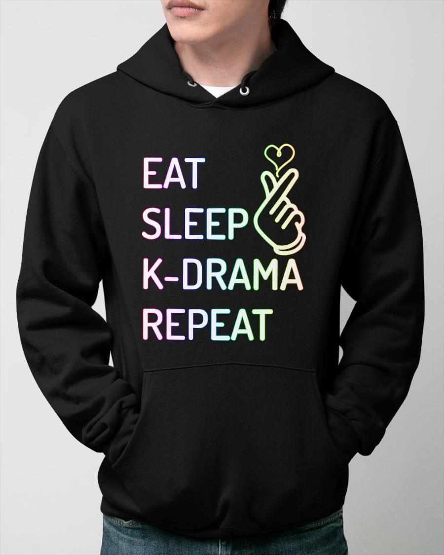 Eat Sleep K Drama Repeat Hoodie