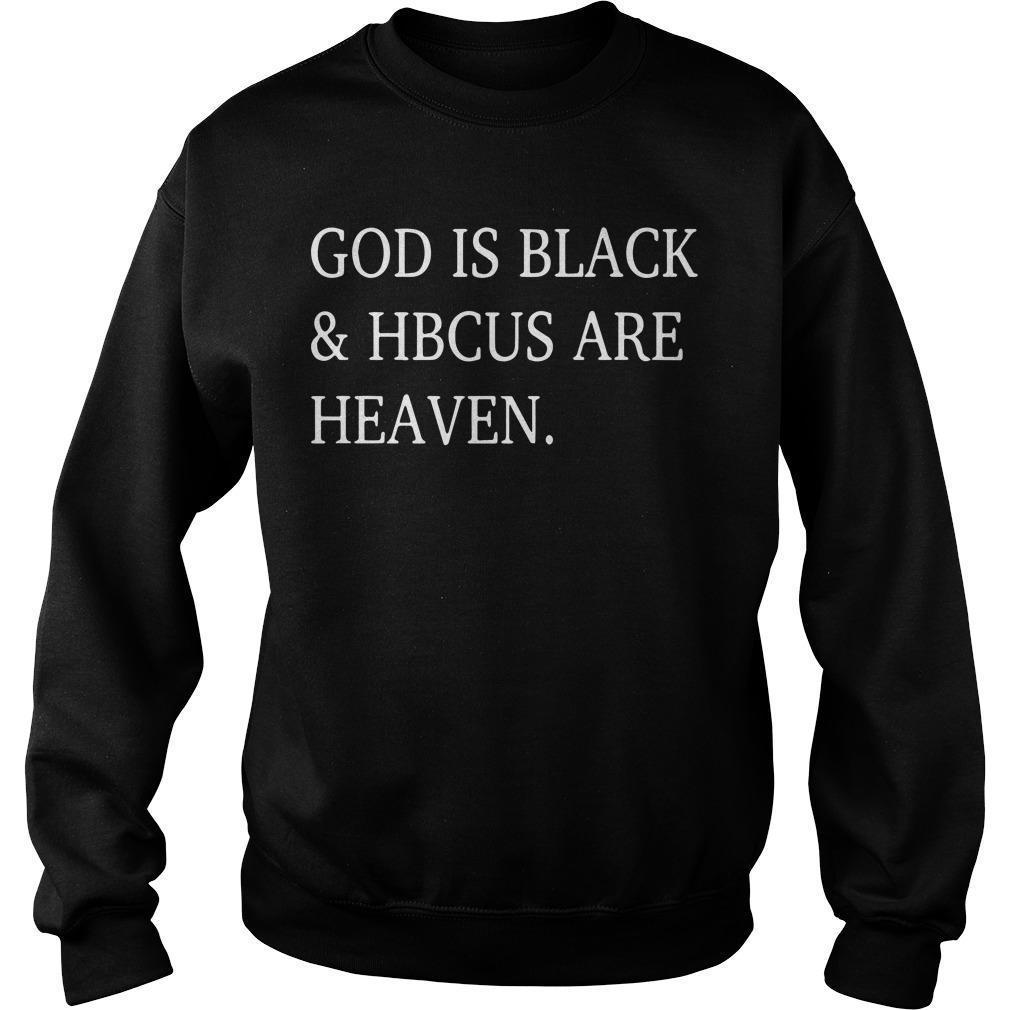 God Is Black And Hbcus Are Heaven Sweater