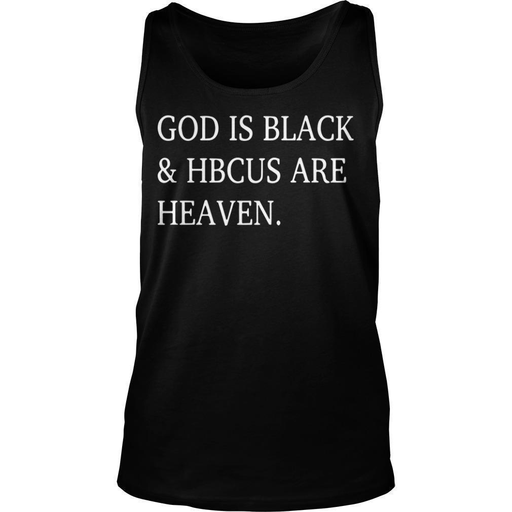 God Is Black And Hbcus Are Heaven Tank Top