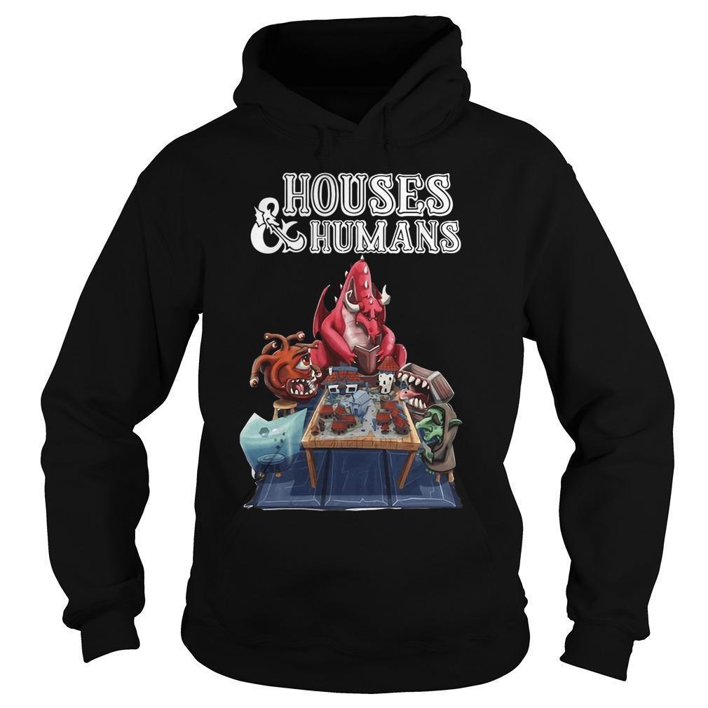 Houses And Humans Hoodie