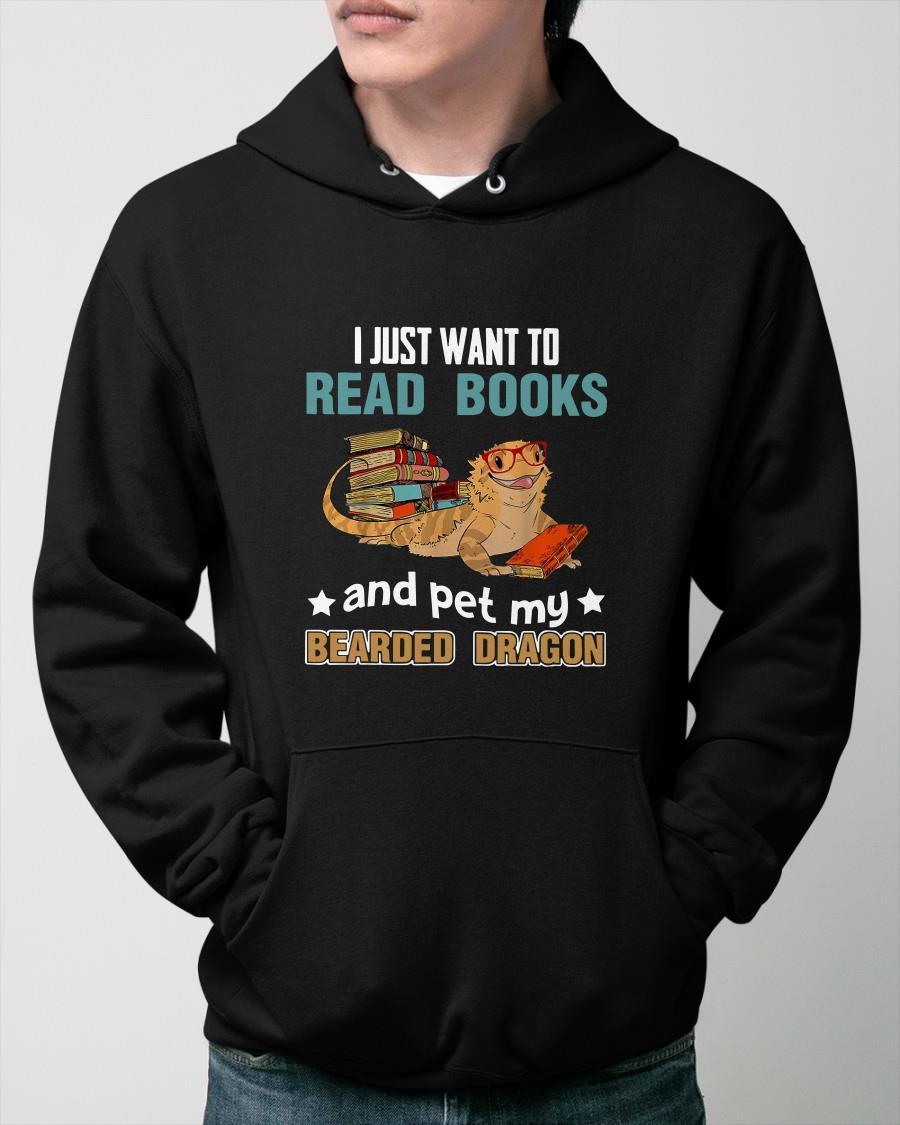 I Just Want To Read Books And Pet My Bearded Dragon Hoodie