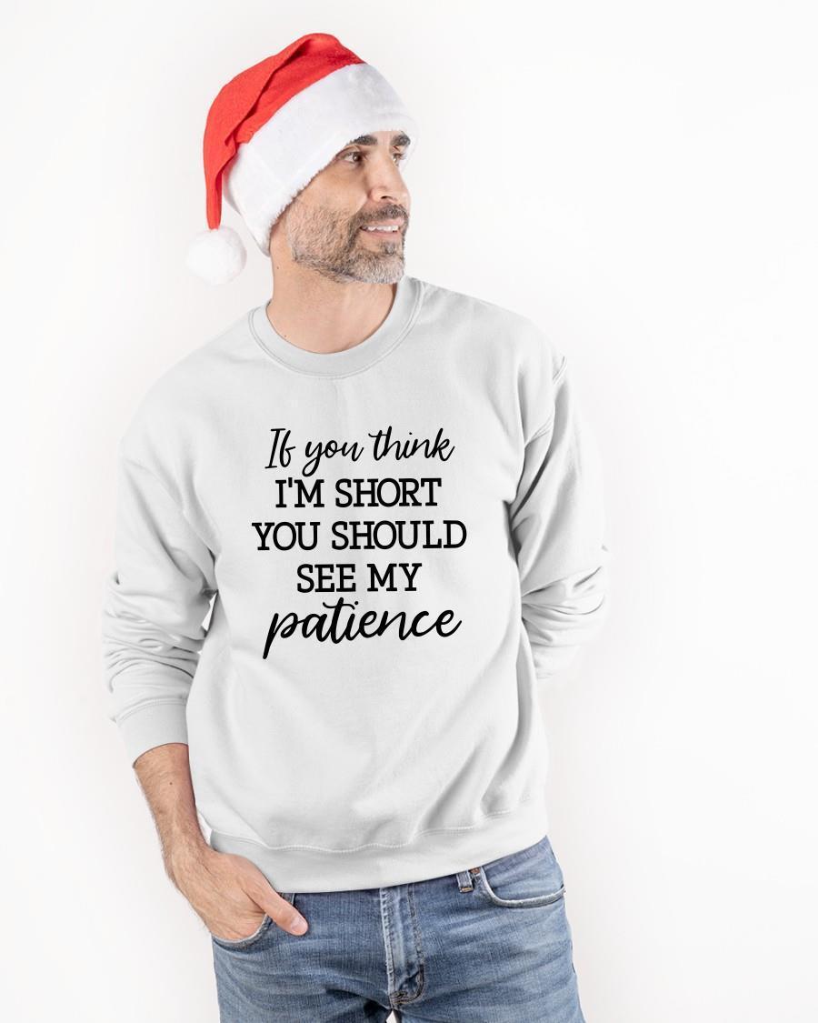If You Think I'm Short You Should See My Patience Sweater