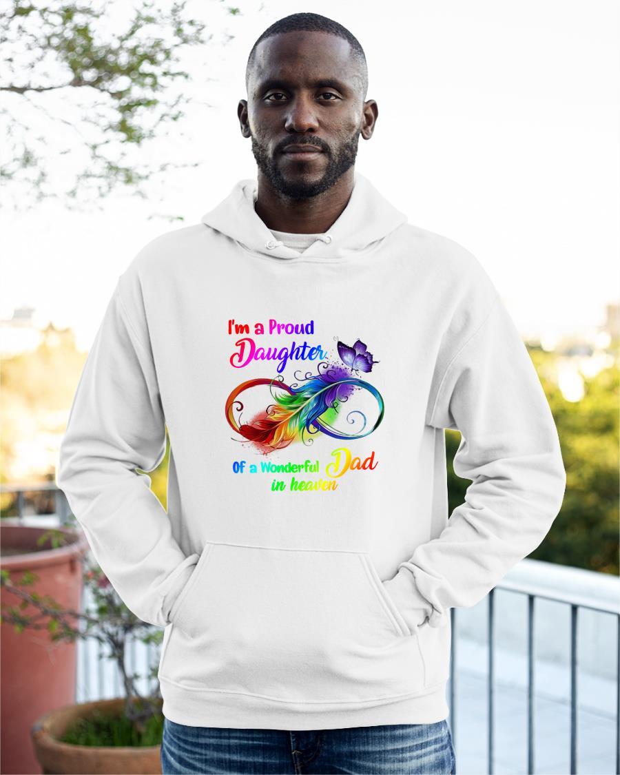 I'm A Proud Daughter Of A Wonderful Dad In Heaven Hoodie