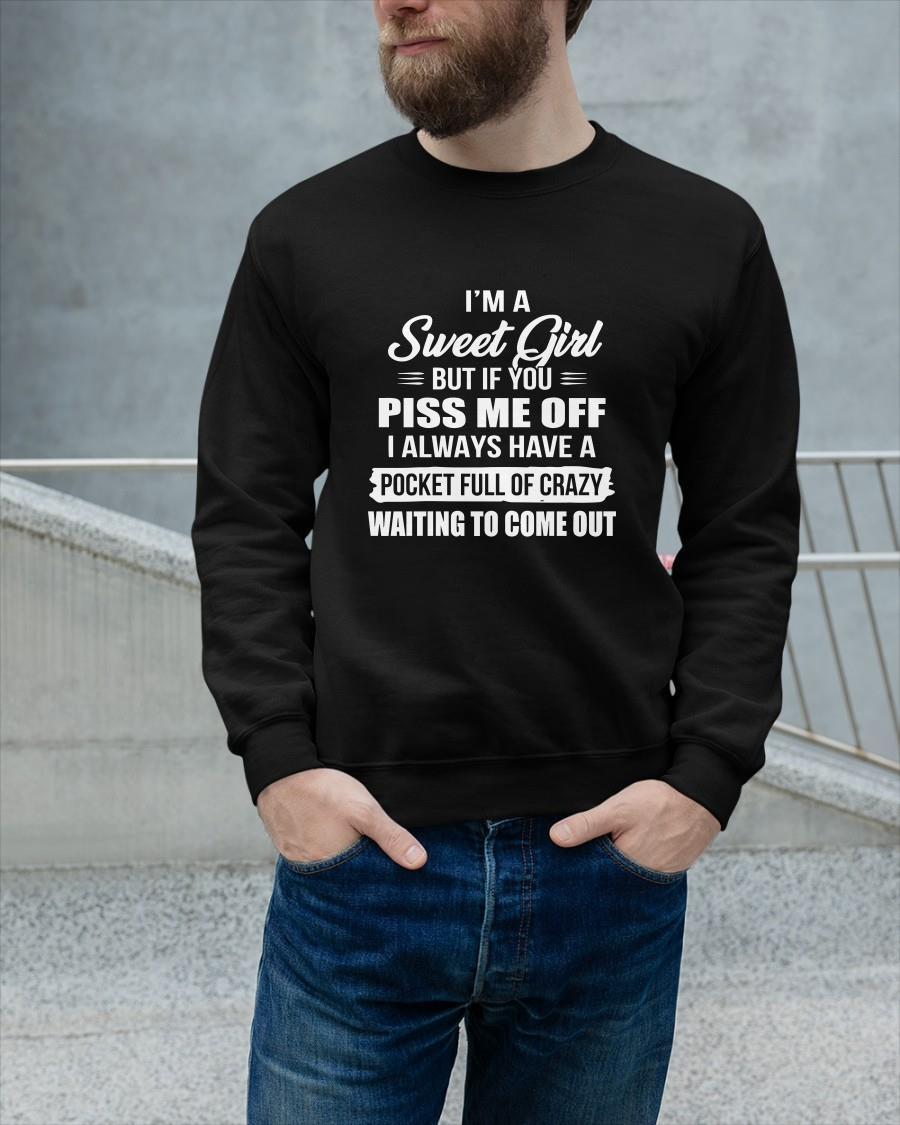I'm A Sweet Girl But If You Piss Me Off I Always Have A Pocket Tank Top