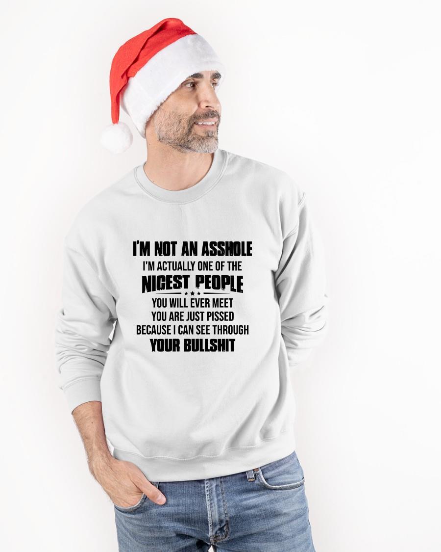 I'm Not An Asshole I'm Actually One Of The Nicest People Sweater