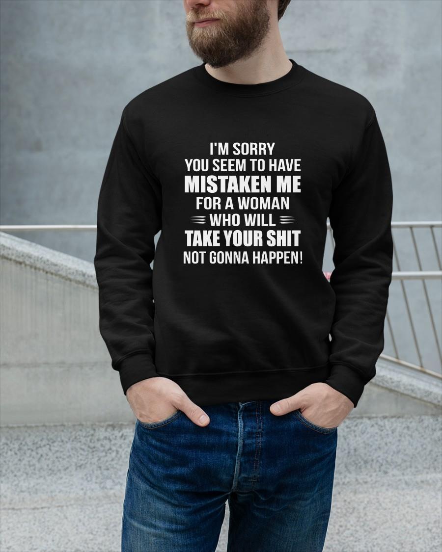 I'm Sorry You Seem To Have Mistaken Me For A Woman Sweater