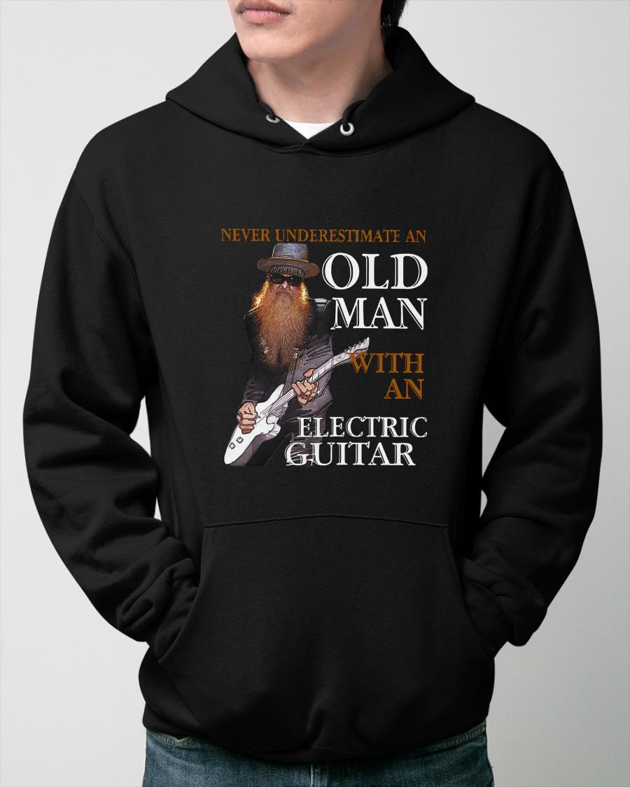 Never Underestimate An Old Man With An Electric Guitar Hoodie