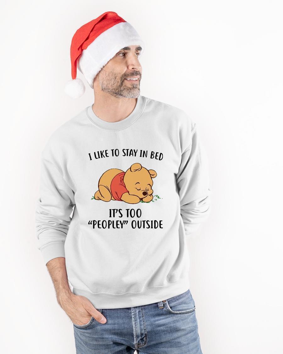 Pooh I Like To Stay In Bed It's Too Peopley Outside Sweater