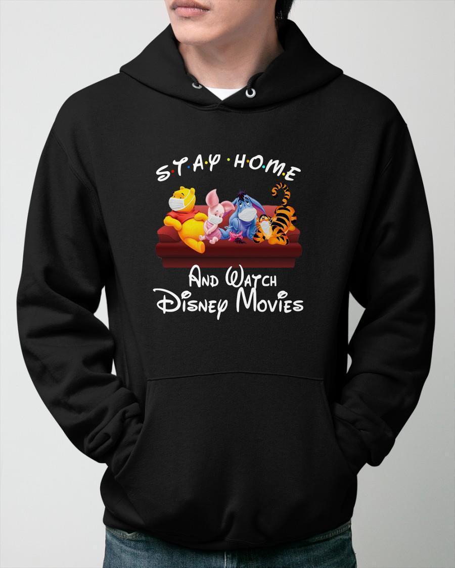Pooh Stay Home And Watch Disney Movies Hoodie