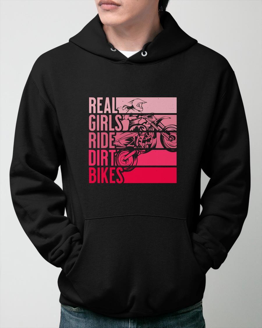 Real Girls Ride Dirt Bikes Hoodie