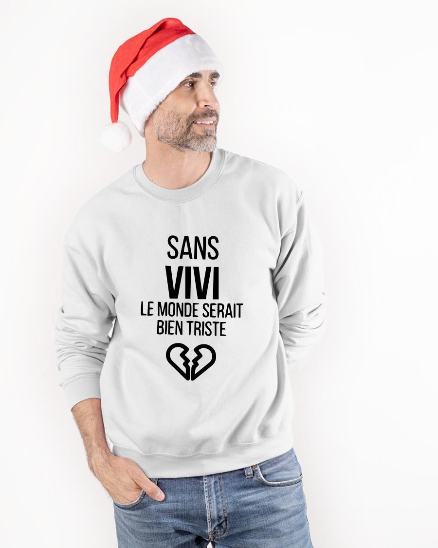 Sans Vivi Le Monde Serait Bien Triste Longsleeve