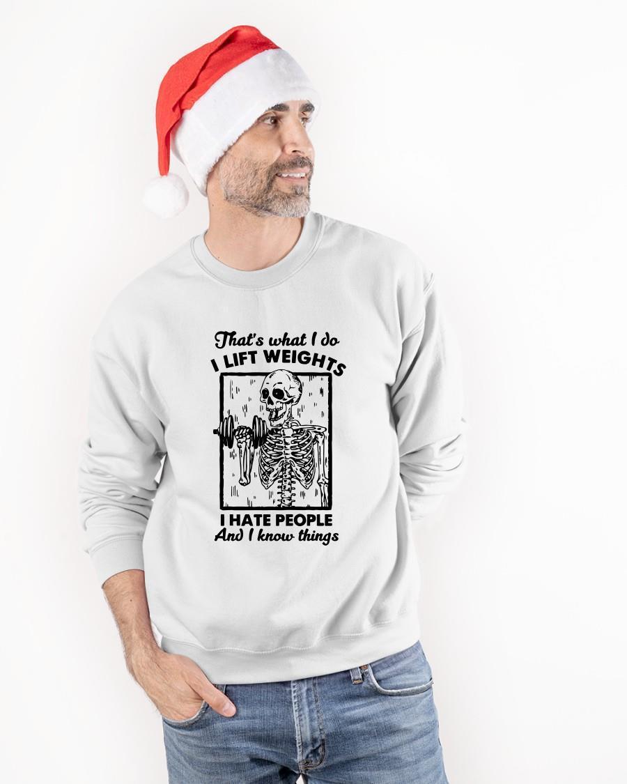 Skull That's What I Do Lift Weights I Hate People And I Know Things Longsleeve