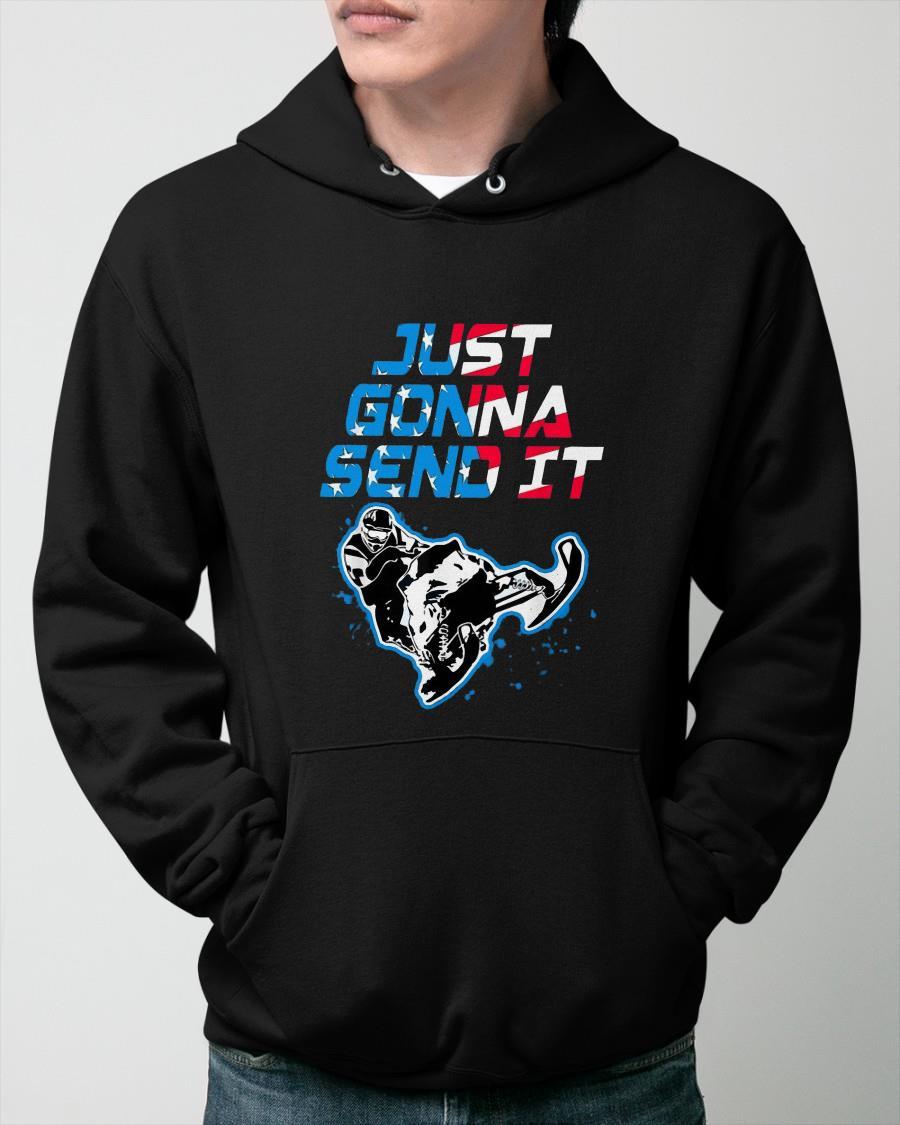Snowmobile Just Gonna Send It Hoodie