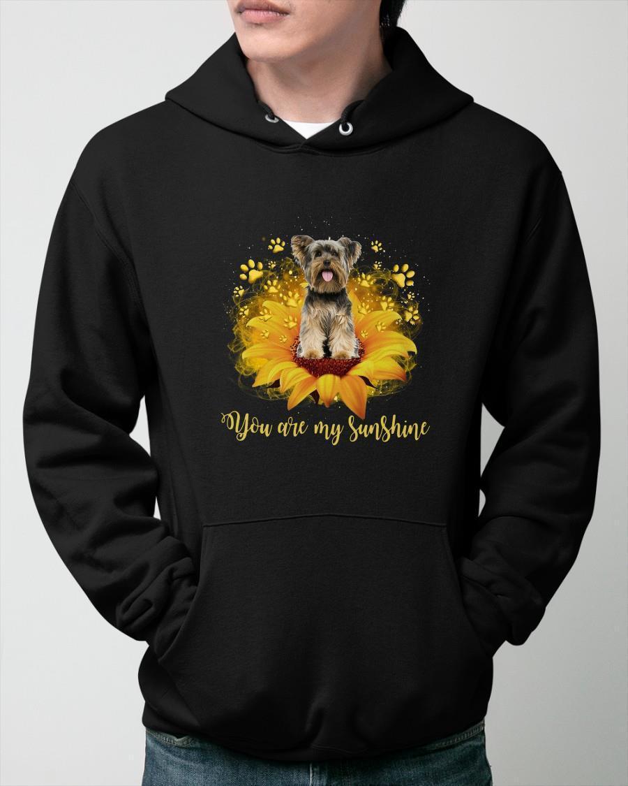 Yorkshire Terrier You Are My Sunshine Hoodie