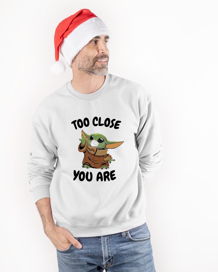 Baby Yoda Too Close You Are Longsleeve