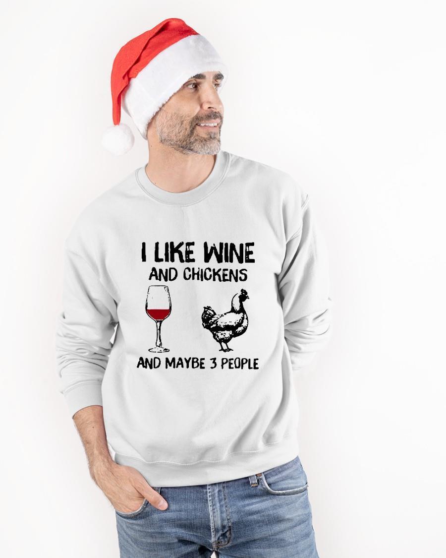 I Like Wine And Chickens And Maybe 3 People Longsleeve