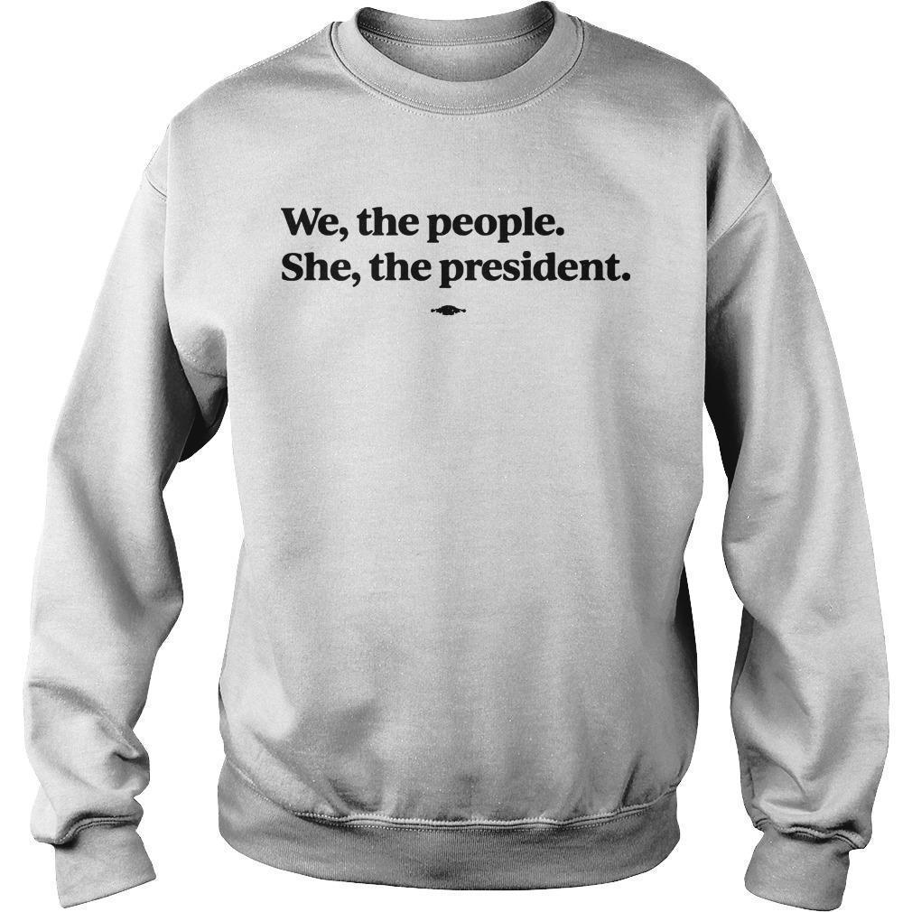 Kamala Harris We The People She The President Sweater