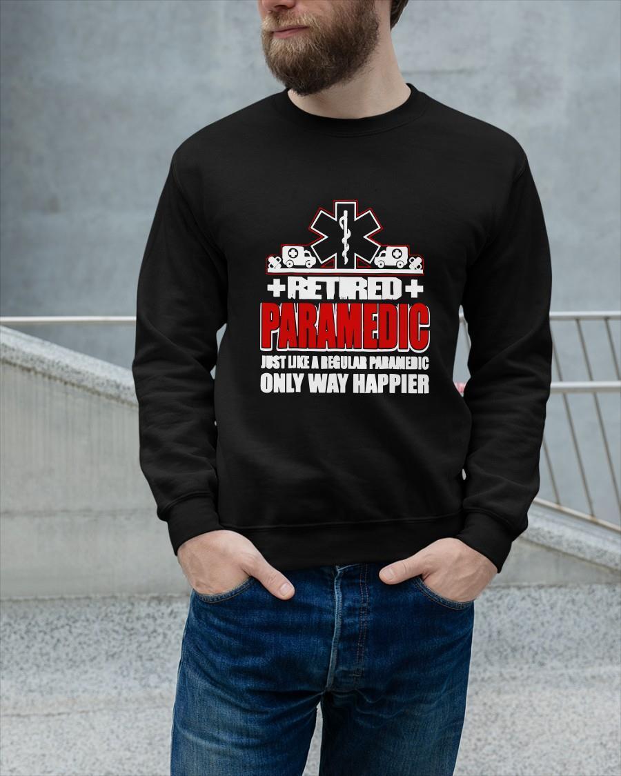 Retired Paramedic Just Like A Regular Paramedic Only Way Happier Tank Top