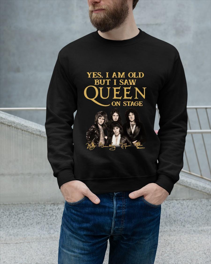 Signatures Yes I Am Old But I Saw Queen On Stage Sweater