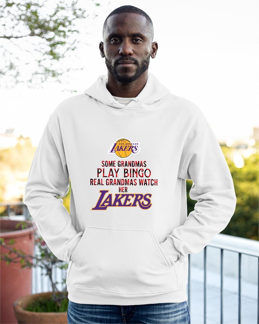 Some Grandmas Play Bingo Real Grandmas Watch Her Lakers Hoodie