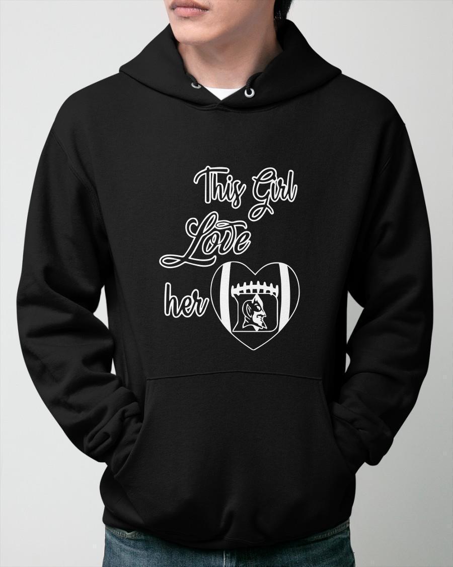 Duke Blue Devils Raised Football This Girl Love Her Hoodie